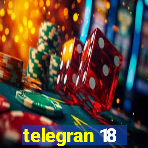 telegran 18